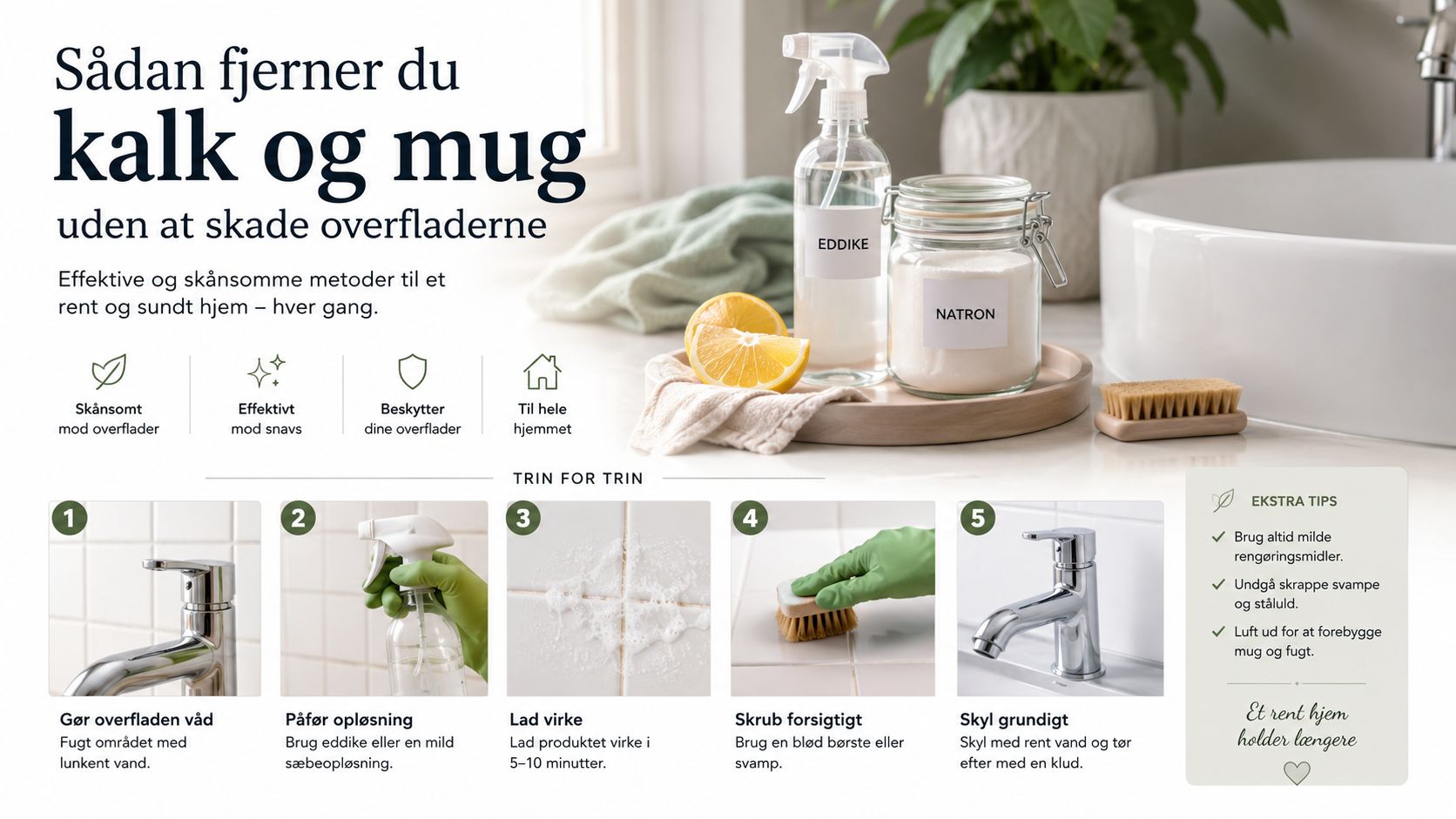 En guide til effektiv og skånsom fjernelse af kalk og mug på badeværelset ved hjælp af naturlige produkter.